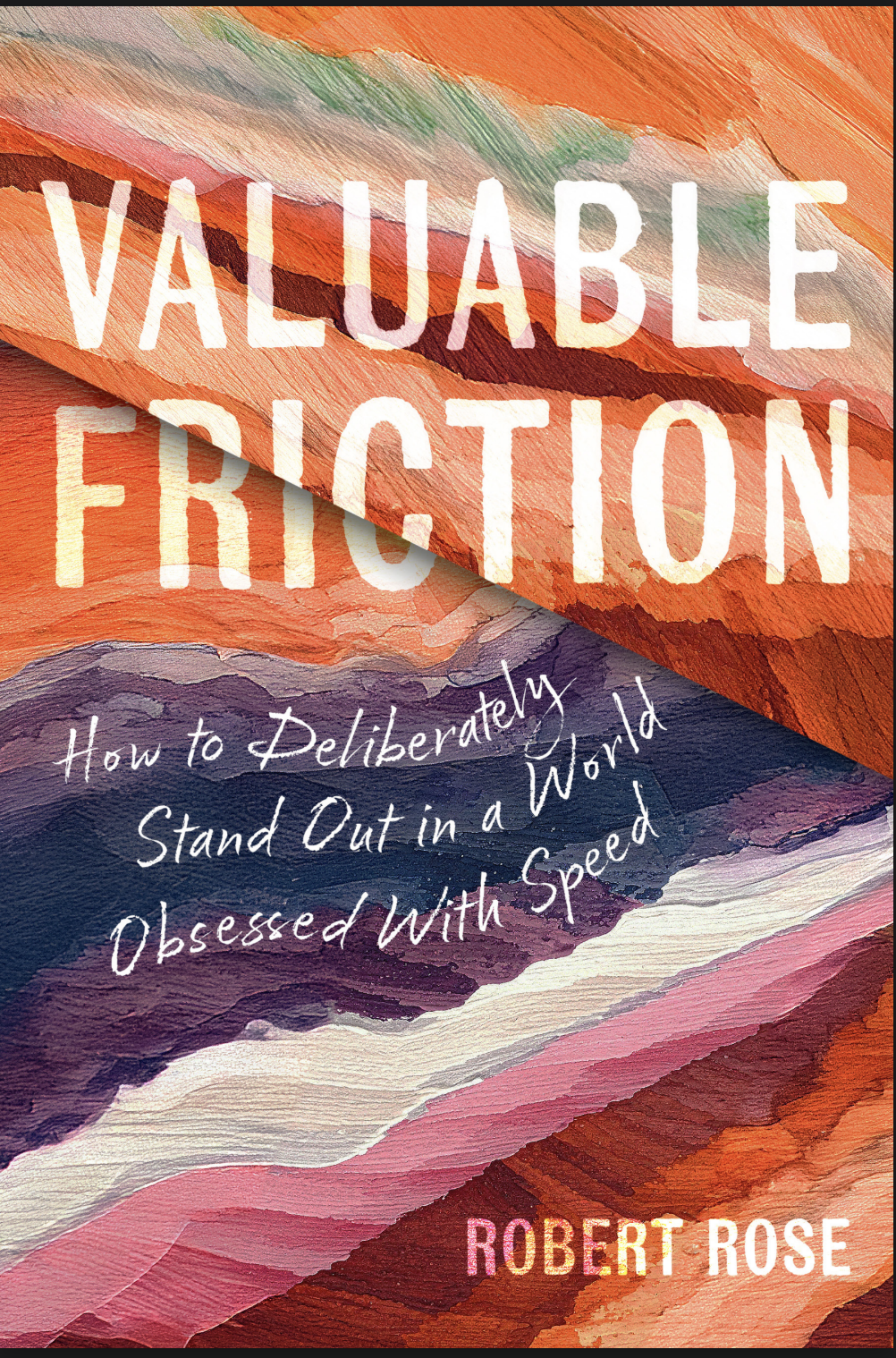 Valuable Friction